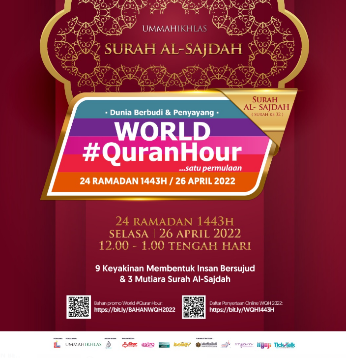 World #QuranHour Selasa 24 Ramadan 1443H/ 26 April 2022 Surah Al-Sajdah